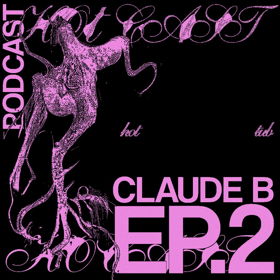 Fragments &mdash; pochette podcast Hot Coast, Claude B