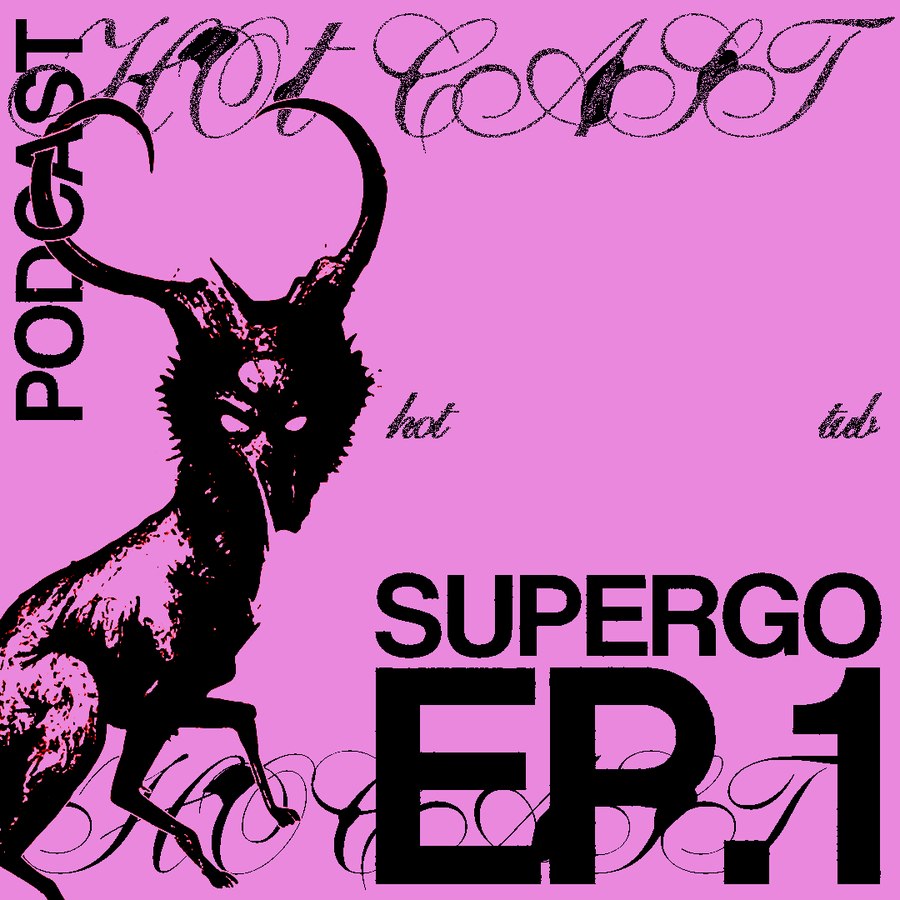 Pochette podcast Hot Coast, &eacute;pisode Supergo